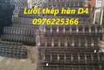 Lưới thép hàn D4A100, D4A150, D4A200 giá tốt